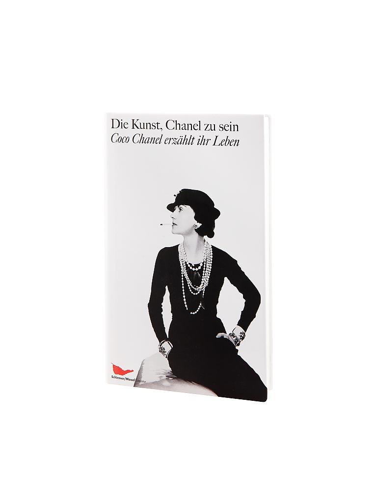 SCHIRMER GRAF | Buch - Die Kunst, Chanel zu sein: Coco Chanel erzählt ihr Leben | keine Farbe