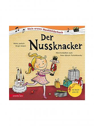 ANNETTE BETZ VERLAG | Buch - Der Nussknacker mit Audio-CD | keine Farbe