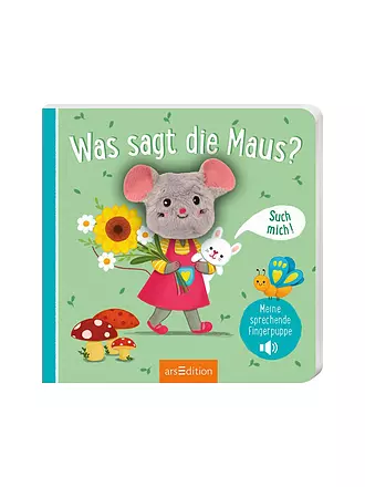 ARS EDITION VERLAG | Buch - Meine sprechende Fingerpuppe: Was sagt die Maus? | keine Farbe