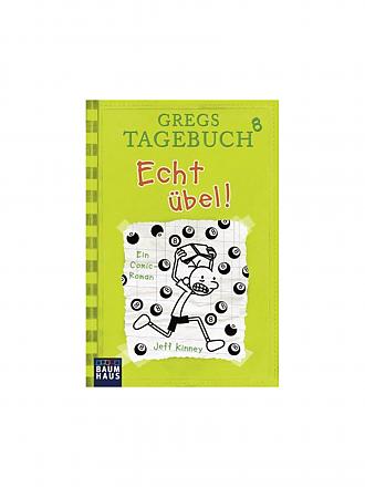 BAUMHAUS VERLAG | Buch - Gregs Tagebuch 8 - Echt übel! | keine Farbe
