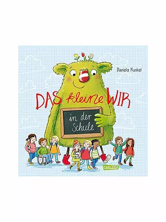 CARLSEN VERLAG | Das kleine WIR in der Schule | keine Farbe