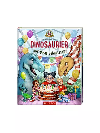 COPPENRATH VERLAG | Buch - Dinosaurier auf Omas Geburtstag, Dominik Hochwald, Jörg Ihle | keine Farbe