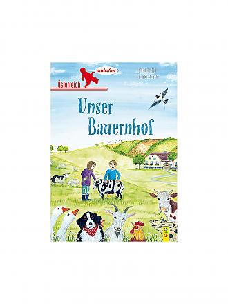 G & G VERLAG | Buch - Österreich entdecken - Unser Bauernhof | keine Farbe
