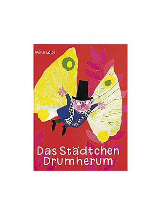 JUNGBRUNNEN VERLAG | Buch - Das Städtchen Drumherum (Gebundene Ausgabe) | keine Farbe