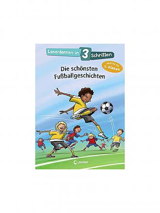 LOEWE VERLAG | Lesenlernen in 3 Schritten - Die schönsten Fußballgeschichten | keine Farbe
