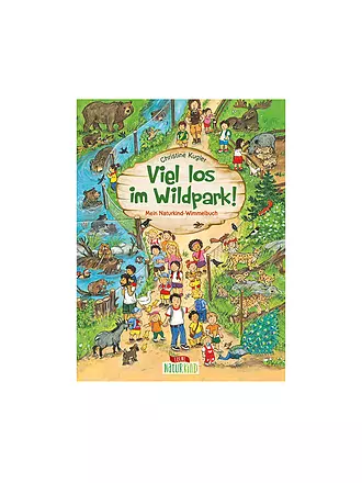 LOEWE VERLAG | Mein Naturkind Wimmelbuch - Viel los im Wildpark! | keine Farbe