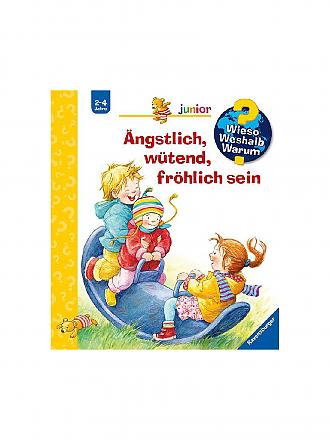 RAVENSBURGER | Buch - Wieso Weshalb Warum - Ängstlich, wütend, fröhlich sein (32) | keine Farbe