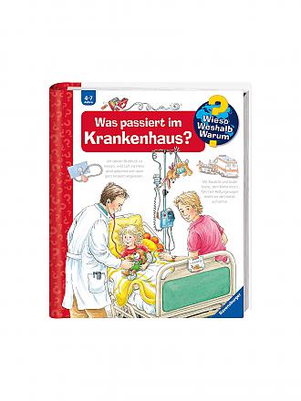 RAVENSBURGER | Buch - Wieso Weshalb Warum - Was passiert im Krankenhaus (53) | keine Farbe
