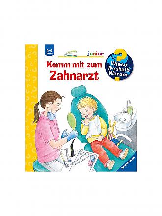 RAVENSBURGER | Buch - Wieso Weshalb Warum junior - Komm mit zum Zahnarzt (64) | keine Farbe