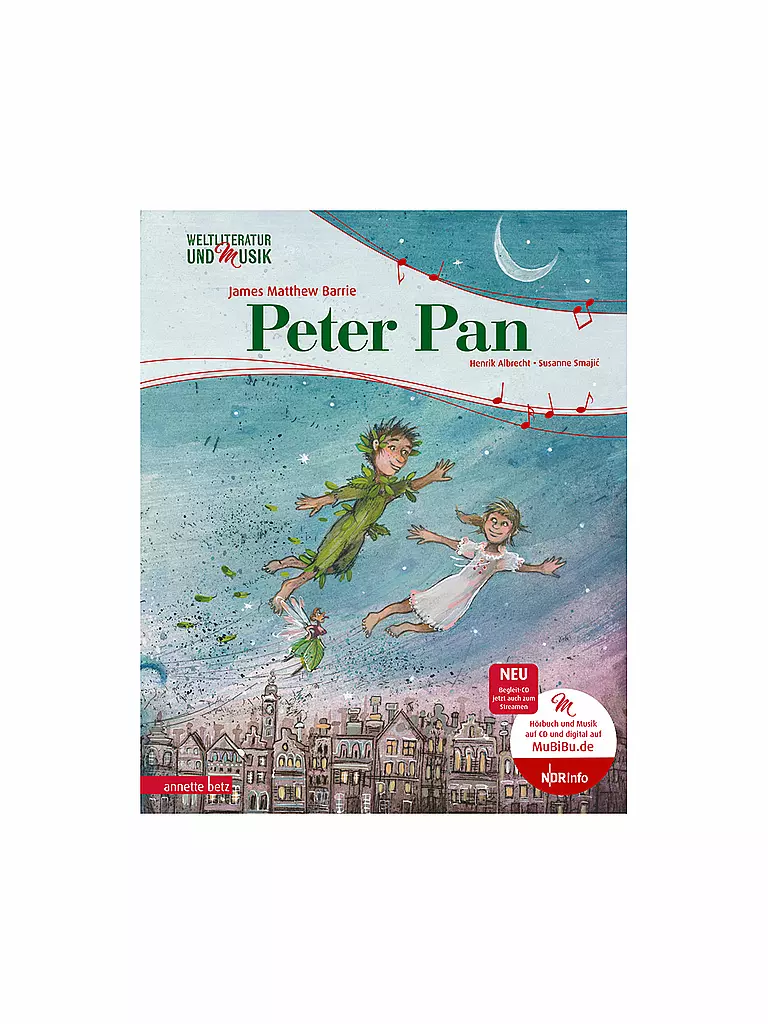 ANNETTE BETZ VERLAG | Peter Pan (Weltliteratur und Musik mit CD) | keine Farbe