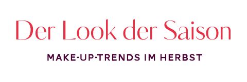 Deutscher Text mit zwei Zeilen: „Der Look der Saison“ in Rot und „MAKE-UP-TRENDS IM HERBST“ in Dunkelviolett. Der Hintergrund ist weiß.