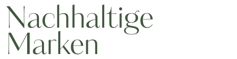 Der Text in eleganter grüner Schrift lautet „Nachhaltige Marken“ auf weißem Hintergrund.