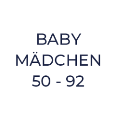 Text „BABY MÄDCHEN 50 – 92“ in dunkelblau auf weißem Hintergrund.