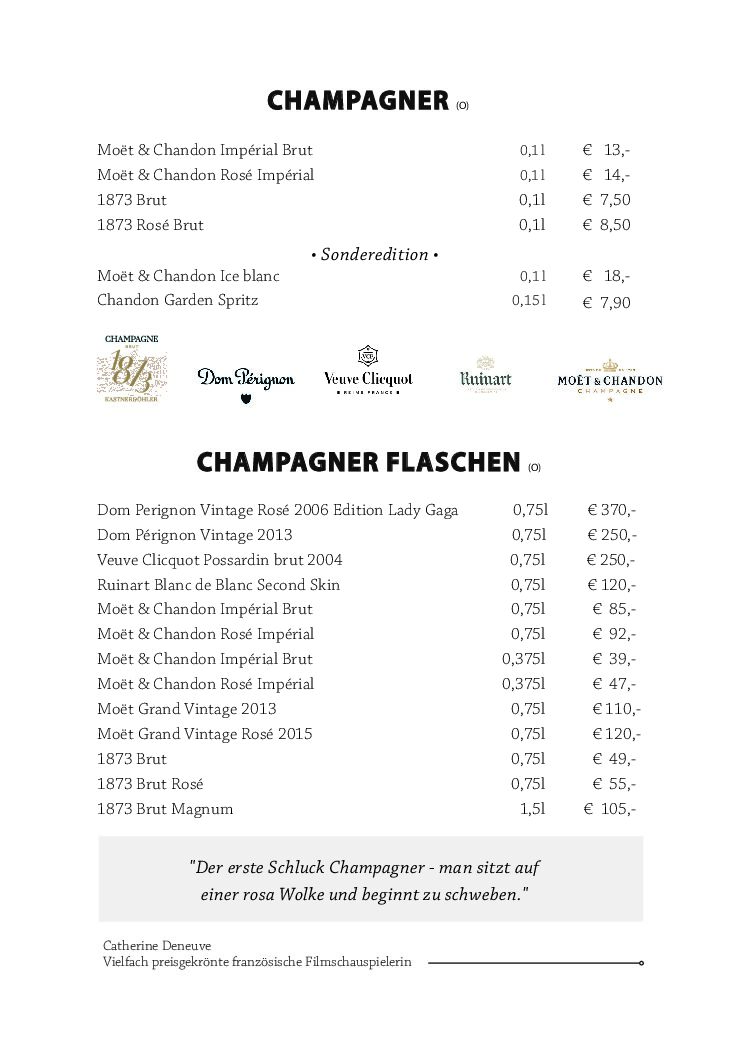Menü mit verschiedenen Champagnersorten und Preisen. Die Listen enthalten „CHAMPAGNER“ im Glas und „CHAMPAGNER FLASCHEN“ in der Flasche und enthalten Marken wie Moët & Chandon und Dom Pérignon. Enthält unten ein Zitat von Catherine Deneuve.