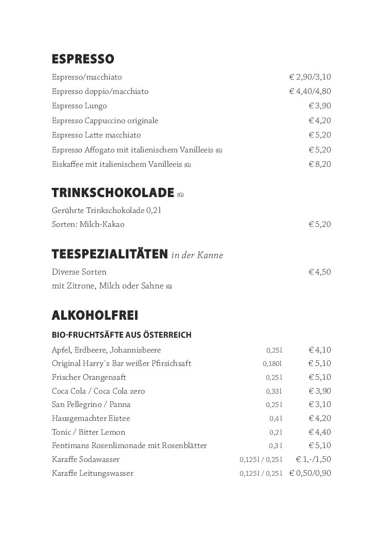 Eine Karte mit verschiedenen Espressogetränken, heißer Schokolade, Tee und alkoholfreien Getränken mit Preisen. Zur Auswahl stehen Espressovariationen, Trinkschokolade, Teesorten und Bio-Fruchtsäfte aus Österreich.