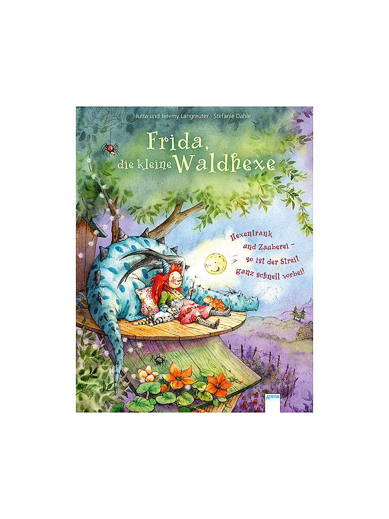 ARENA VERLAG Buch - Frida, die kleine Waldhexe - Hexentrank und Zauberei - so ist der Streit ganz schnell vorbei