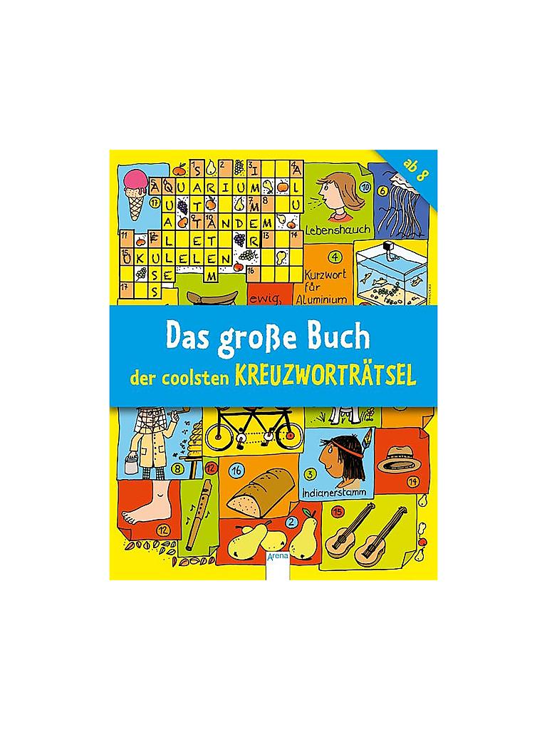 ARENA VERLAG | Das große Buch der coolsten Kreuzworträtsel | keine Farbe