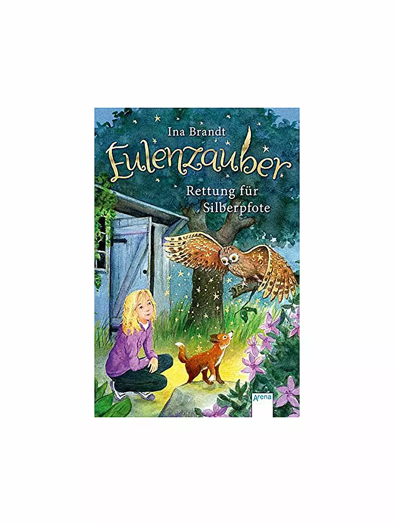 ARENA VERLAG | Eulenzauber 02 - Rettung für Silberpfote by Ina Brandt  | keine Farbe