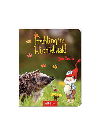 ARS EDITION VERLAG | Buch - Frühling im Wichtelwald