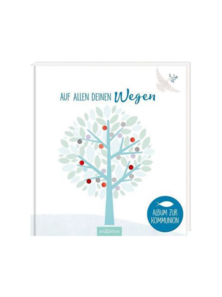 ARS EDITION VERLAG Erstkommunionalbum - Auf allen deinen Wegen
