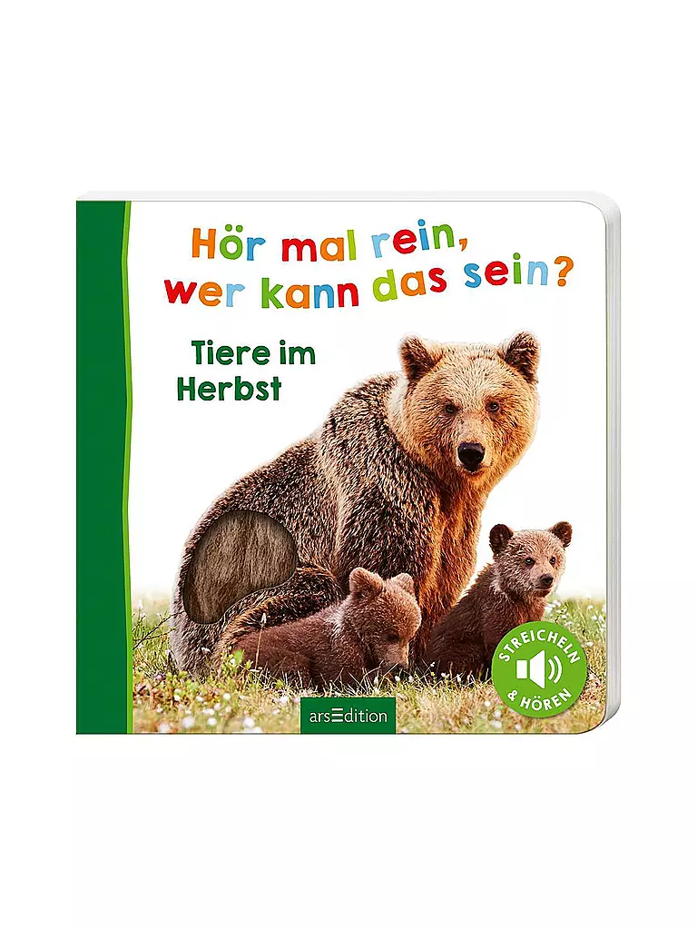 ARS EDITION VERLAG | Buch - Hör mal rein, wer kann das sein? Tiere im Herbst | keine Farbe