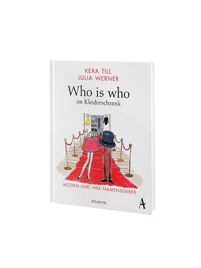 ATLANTIK | Buch - Who is who im Kleiderschrank (Autor: Kera Till) | 
