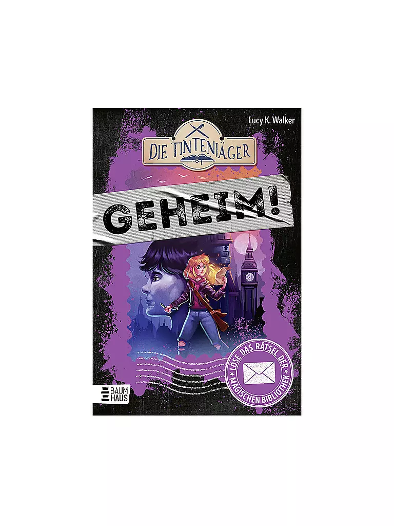 Rätsel Mit Zeit Als Lösung BAUMHAUS VERLAG Die Tintenjäger - Löse das Rätsel der magischen