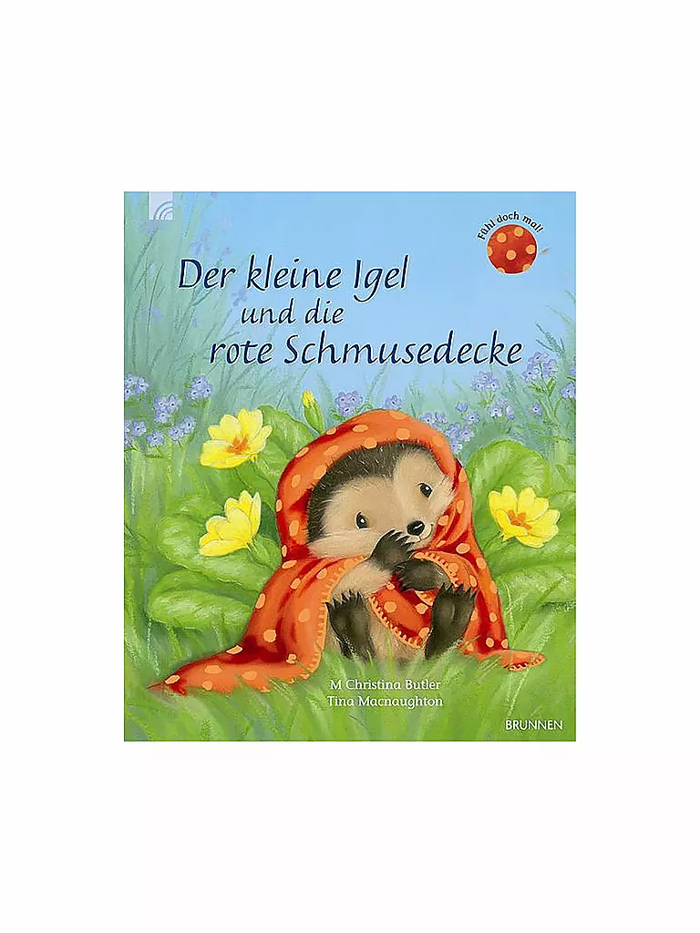 BRUNNEN VERLAG | Buch - Der kleine Igel und die rote Schmusedecke | keine Farbe