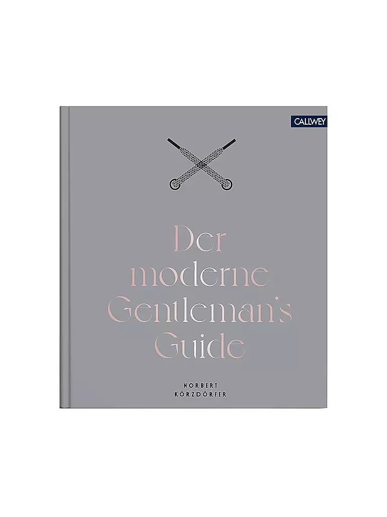 CALLWEY | Buch - Der moderne Gentleman's Guide | keine Farbe