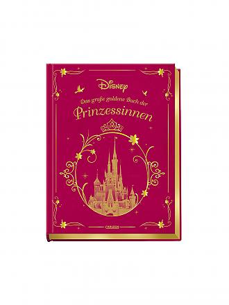 CARLSEN VERLAG | Disney - Das große goldene Buch der Prinzessinnen (Gebundene Ausgabe)