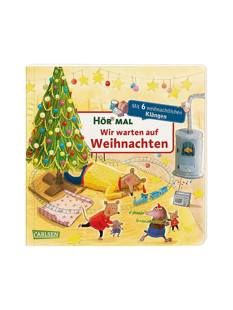 CARLSEN VERLAG Buch Hör mal Wir warten auf Weihnachten