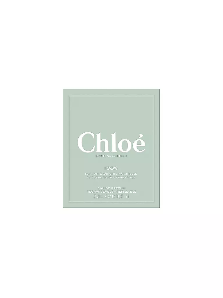 CHLOE | Rose Naturelle Eau de Parfum Refillable 100ml | keine Farbe