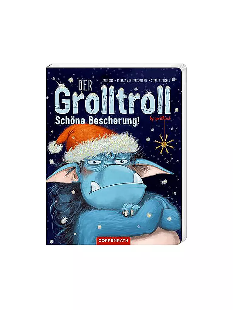 Die Schöne Und Der Bäcker COPPENRATH VERLAG Buch - Der Grolltroll - Schöne Bescherung! keine Farbe