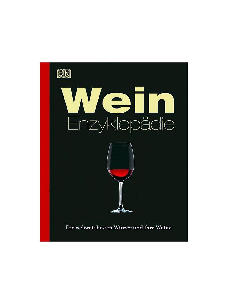 Dorling Kindersley Verlag | Buch - Wein-Enzyklopädie: Die weltweit besten Winzer und Ihre Weine (Autor: Jim Gordon) | keine Farbe