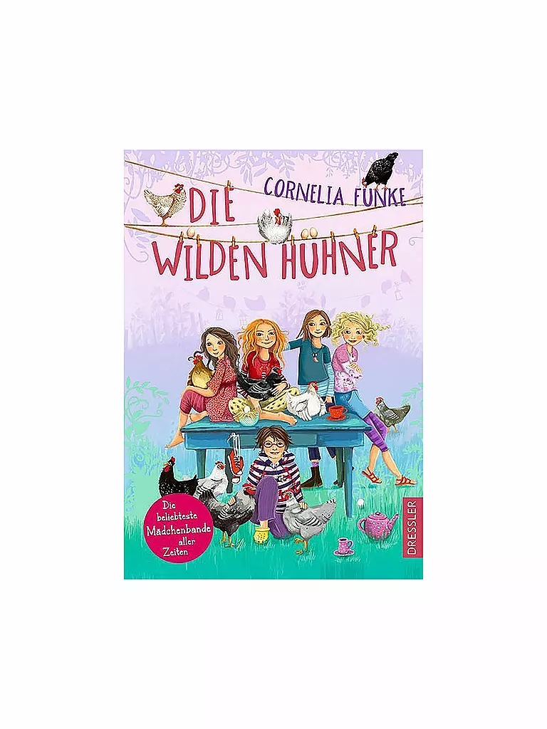 DRESSLER VERLAG | Die wilden Hühner | keine Farbe