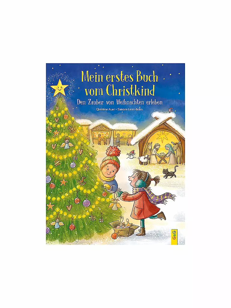 G & G VERLAG | Mein erstes Buch vom Christkind. Den Zauber von Weihnachten erleben | keine Farbe