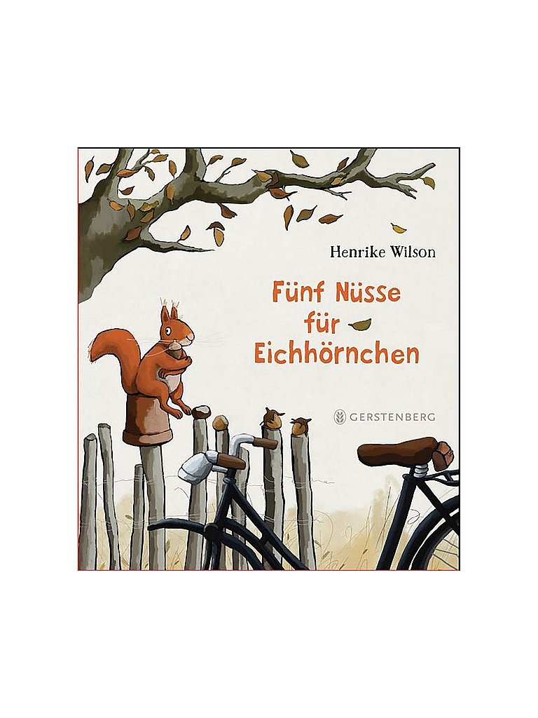 GERSTENBERG VERLAG Fünf Nüsse für Eichhörnchen