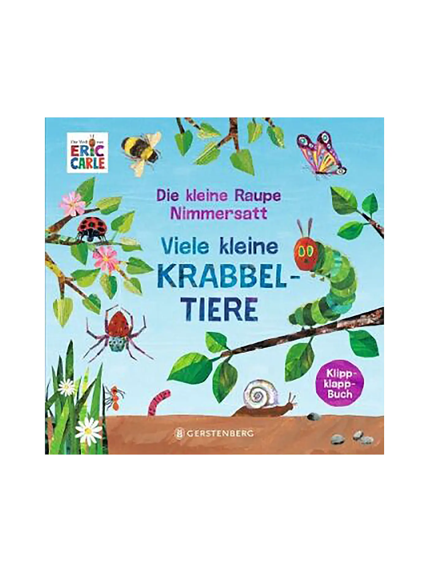 GERSTENBERG VERLAG | Die kleine Raupe Nimmersatt - Viele kleine Krabbeltiere | keine Farbe