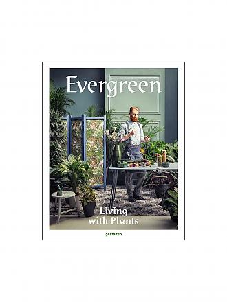 GESTALTEN VERLAG | Buch- Evergreen "Living with Plants"
