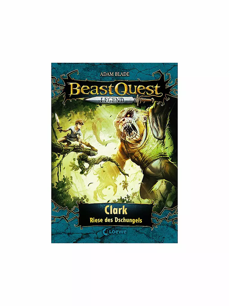 LOEWE VERLAG | Buch - Beast Quest Legend - Clark, Riese des Dschungels | keine Farbe