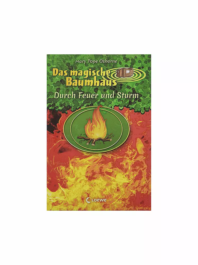 LOEWE VERLAG | Das magische Baumhaus - Durch Feuer und Sturm (Gebundene Ausgabe) | keine Farbe