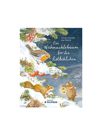 NILPFERD RESIDENZ VERLAG | Buch - Ein Weihnachtsbaum für das Rotkehlchen