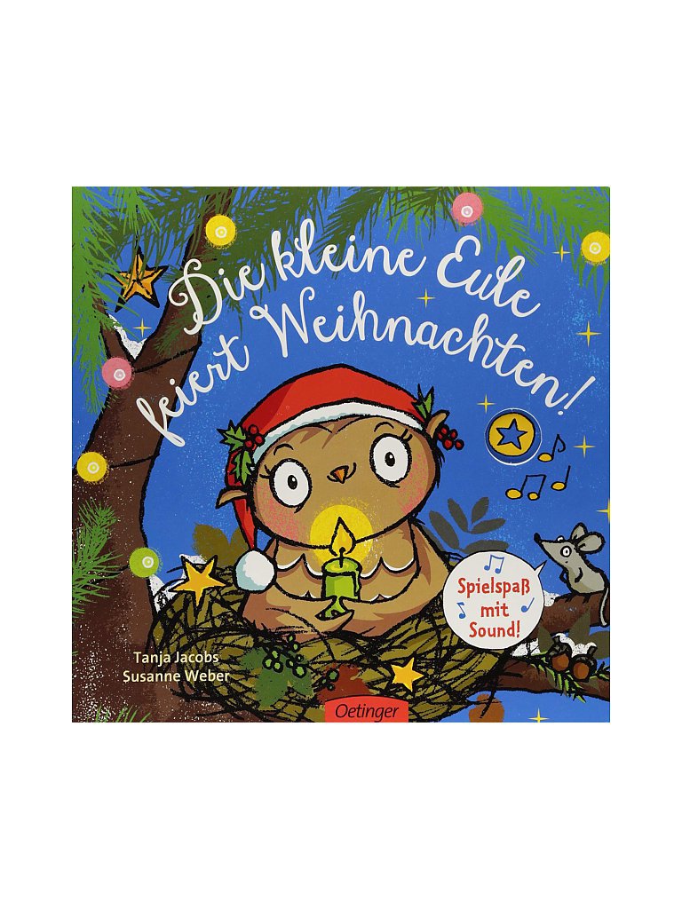 OETINGER VERLAG Die kleine Eule feiert Weihnachten (Pappbilderbuch mit Sound)