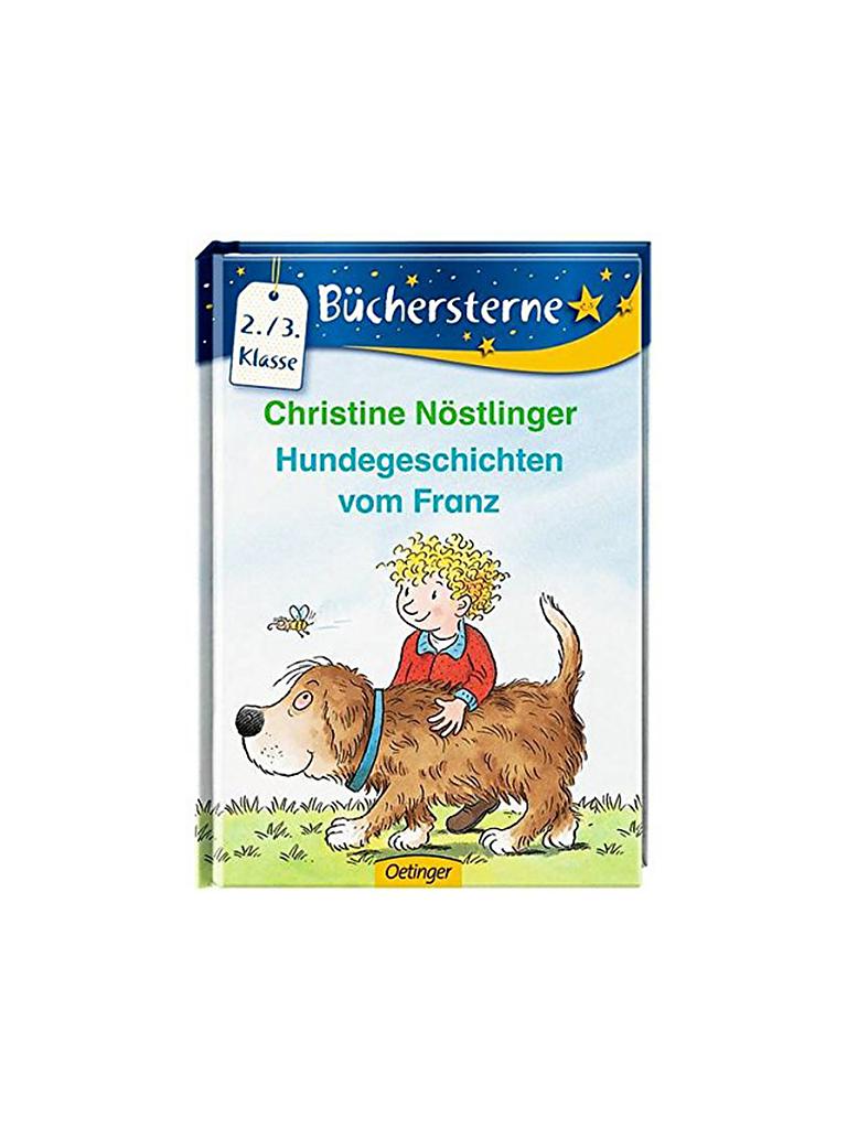 OETINGER VERLAG | Buch - Hundegeschichten vom Franz (Gebundene Ausgabe) | keine Farbe