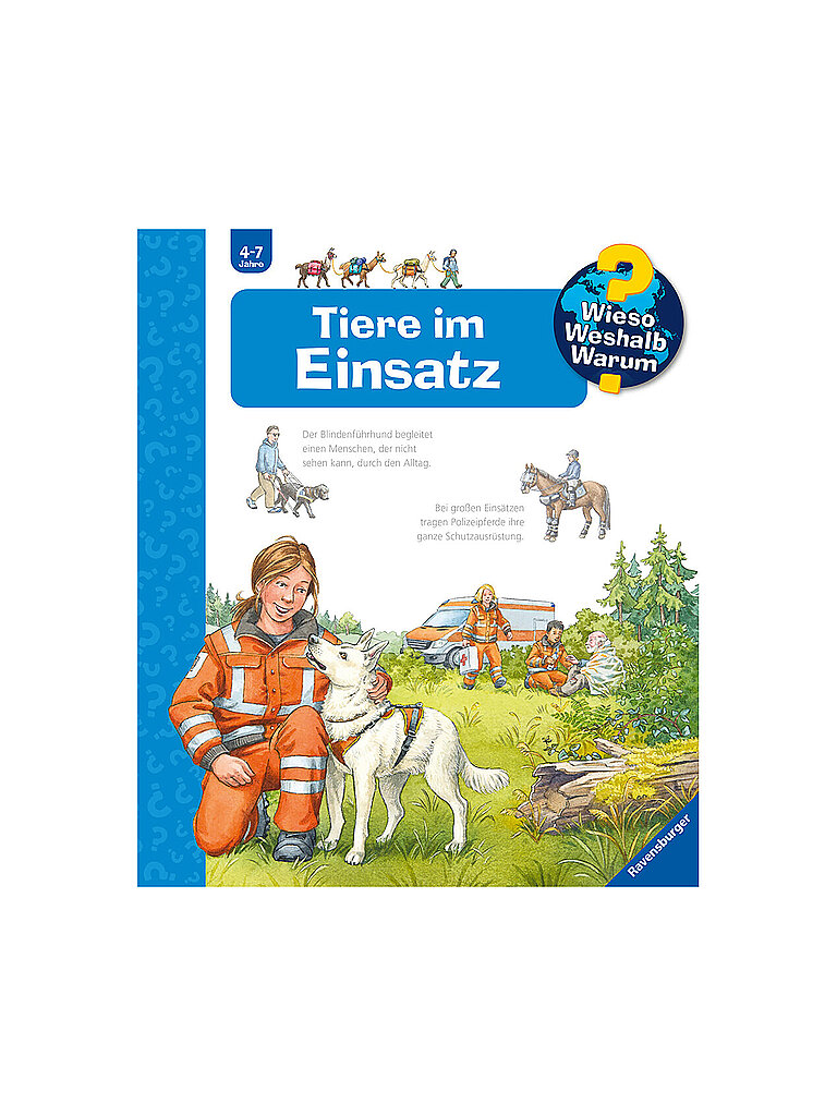 RAVENSBURGER Wieso? Weshalb? Warum?  Band 16: Tiere im Einsatz
