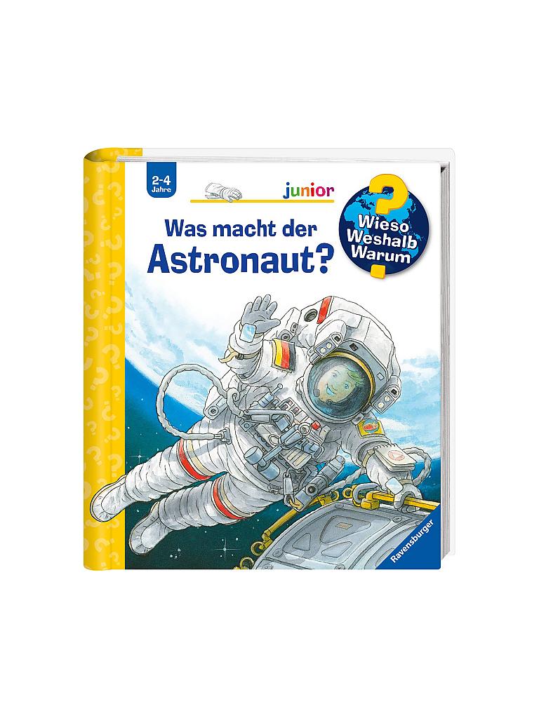 RAVENSBURGER | Buch - Wieso Weshalb Warum Junior - Was macht der Astronaut (67) | keine Farbe