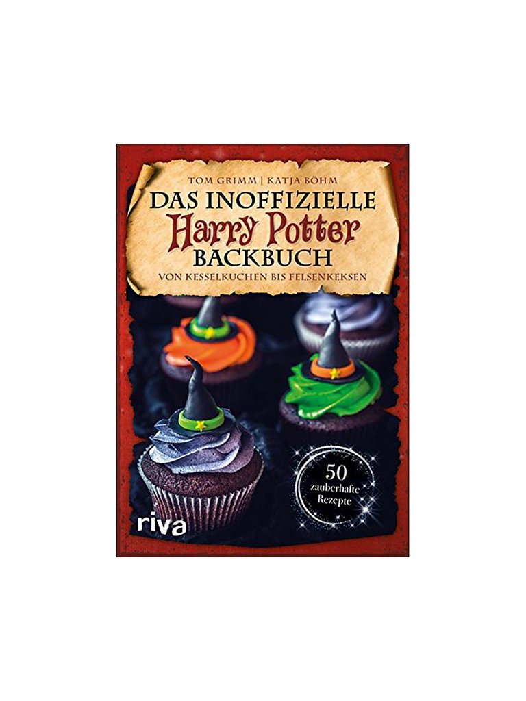 RIVA VERLAG Das inoffizielle Harry-Potter-Backbuch - Von Kesselkuchen bis Felsenkeksen 50 Rezepte (Gebundene Ausgabe)