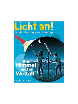 SAUERLAENDER VERLAG | Buch - Licht an! Am Himmel und im Weltall