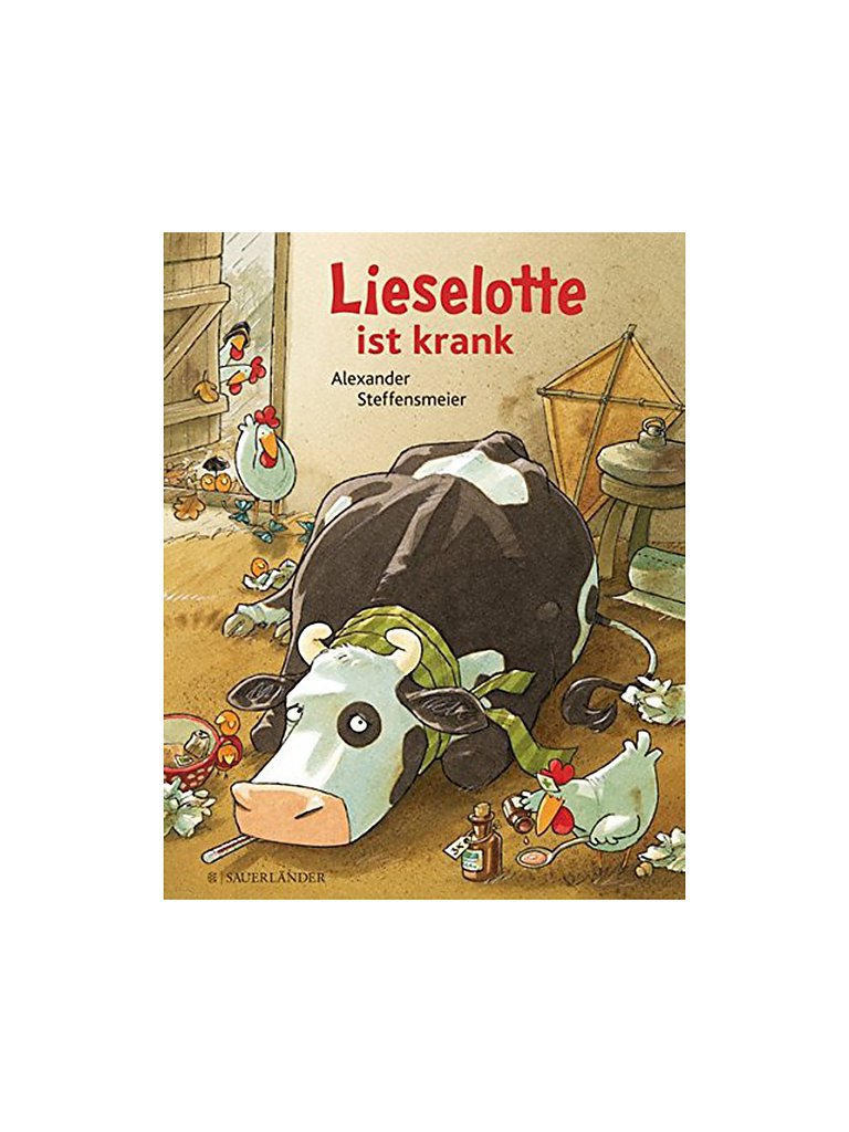 SAUERLAENDER VERLAG Buch - Lieselotte ist krank (Gebundene Ausgabe)