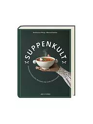 SUITE | Kochbuch - Suppenkult | keine Farbe